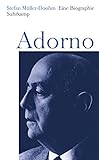 Adorno: Eine Biographie by 