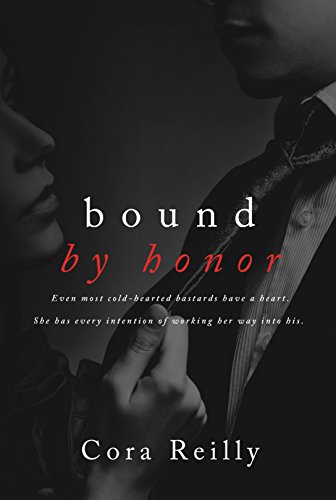 Bound by Honor (Born in Blood Mafia Chronicles Book 1) (English Edition) Bound by Honor (Born in Blood Mafia Chronicles Book 1) (English Edition)