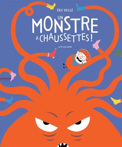 couverture de : monstre &agrave; chaussettes ! (un)