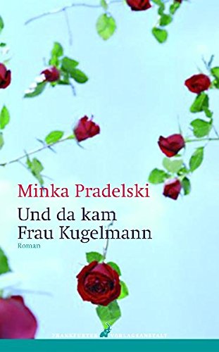 Cover zum Buch Und da kam Frau Kugelmann