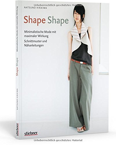 Download Shape Shape - Minimalistische Mode mit maximaler Wirkung - Schnittmuster und Nähanleitungen Download Shape Shape - Minimalistische Mode mit maximaler Wirkung - Schnittmuster und Nähanleitungen