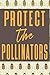 Produktbild Protect The Pollinators: Beehive Health, Appearance, and Conditions Notebook