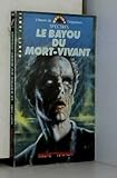 Le bayou du mort vivant                                                                       010598