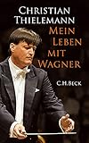 Mein Leben mit Wagner by 
