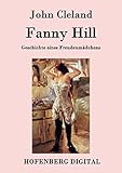 Fanny Hill oder Geschichte eines Freudenmädchens by 