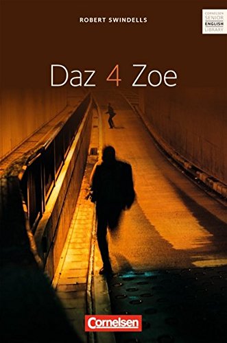 Cornelsen Senior English Library - Literatur: Ab 11. Schuljahr - Daz 4 Zoe: Textband mit Annotationen und Zusatztexten