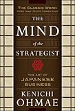 The Mind Of The Strategist: The Art of Japanese Business by Kenichi Ohmae