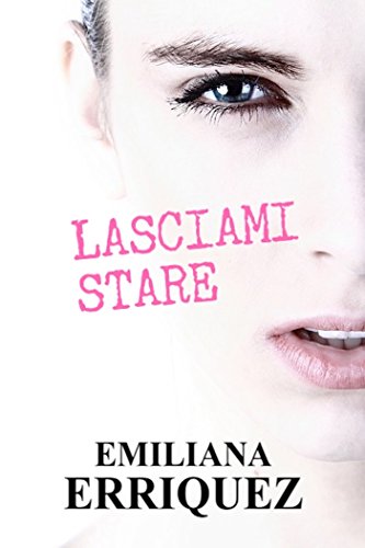 Lasciami stare