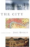 The City: A Global History (Modern Library Chronicles)