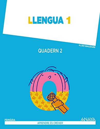 Llengua 1 Quadern 2 (Aprendre és créixer)