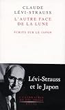 Image de L'autre face de la lune : Ecrits sur le Japon