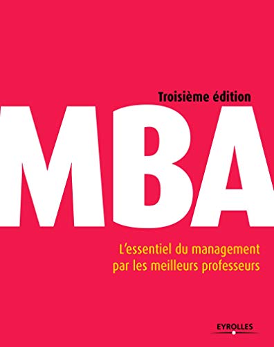 Télécharger MBA: L'essentiel du management par les meilleurs professeurs. Livre PDF Gratuit