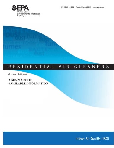 Preisvergleich Produktbild Residential Air Cleaners: A Summary of Available Information