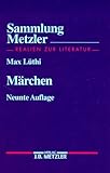 Sammlung Metzler, Bd.16, Märchen by 