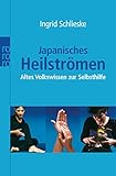 Image de Japanisches Heilströmen: Altes Volkswissen zur Selbsthilfe