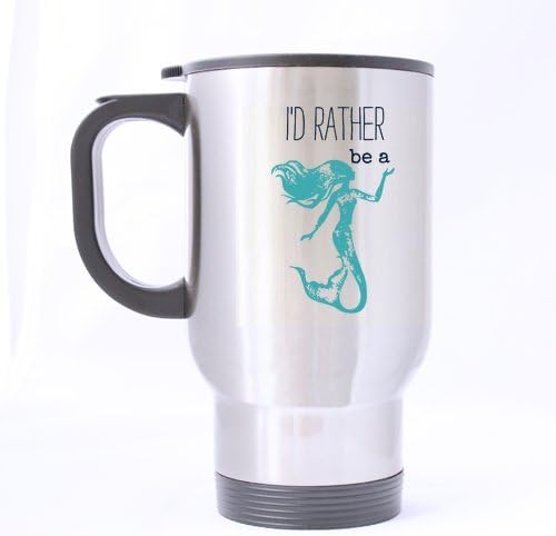 LAH 14 Ounce Stainless Steel Travel Tea Cup with Quote,I'd Rather Be A Mermaid Travel Mug