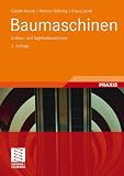 Image de Baumaschinen: Erdbau- und Tagebaumaschinen (Fördertechnik und Baumaschinen)