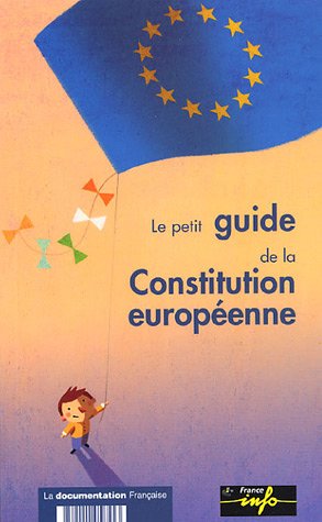 <a href="/node/11489">Le petit guide de la Constitution européenne</a>