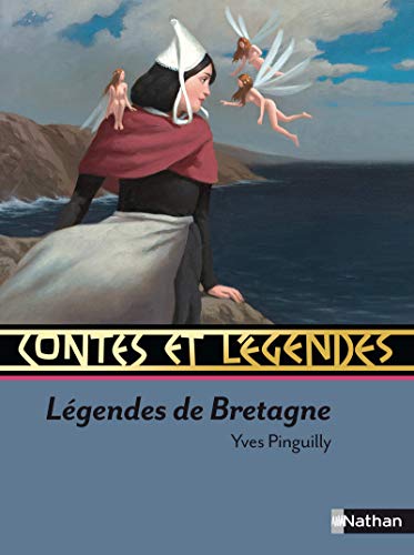 Contes et légendes de Bretagne Contes et légendes de Bretagne