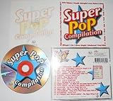 Super Pop Compilation - Sweetbox, 5ive, Peter Andre, Juliet Andres, M People, Robyn, Deni Hines, Mase, Jay-Z, Byron Stingly, Total Touch, La Bouche, Shola Ama, Gary Barlow, Blackwood, B.S. Project feat. David Laudat Natalie Imbruglia