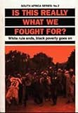 Image de Is This Really What We Fought for?: White Rule Ends, Black Poverty Goes on