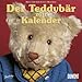 Produktbild Der Teddybär - Kalender 2011: Bären sind doch bessere Menschen
