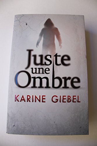 Juste une ombre