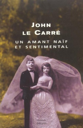 couverture de : Un amant na&iuml;f et sentimental