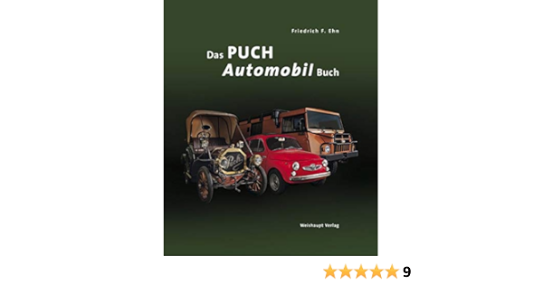 Das Puch Automobil Buch Amazon De Ehn Friedrich F Bucher Das Puch Automobil Buch Amazon De Ehn Friedrich F Bucher