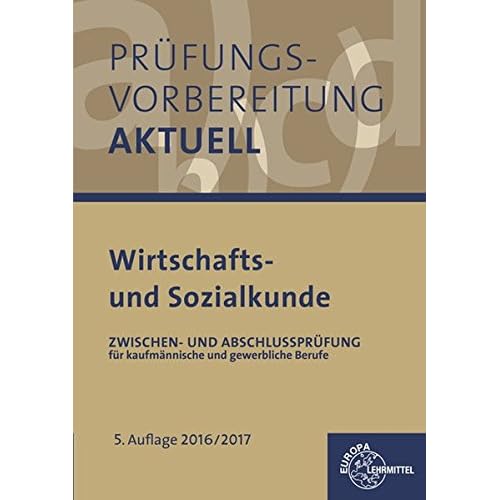 Pdf Prufungsvorbereitung Aktuell Wirtschafts Und Sozialkunde Zwischen Und Abschlussprufung Fur Kaufmannische Und Gewerbliche Berufe Kostenlos Download Das Neueste Intelligente Buch 69
