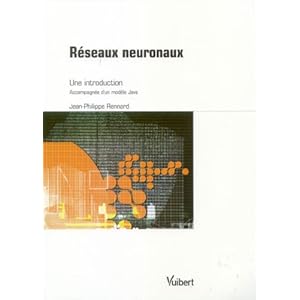Réseaux neuronaux : Une introduction accompagnée d'un modèle Java Livre en Ligne Réseaux neuronaux : Une introduction accompagnée d'un modèle Java Livre en Ligne - Telecharger Ebook