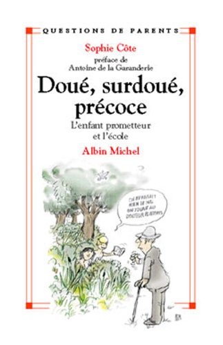 couverture de : Dou&eacute;, surdou&eacute;, pr&eacute;coce