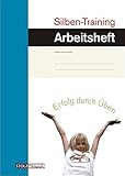 Silben-Training Arbeitsheft: Schreibheft zu 'LRS überwinden mit Silbentraining' by 