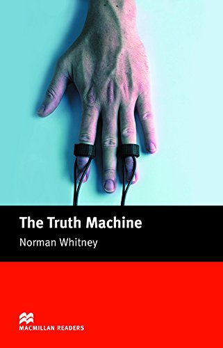 MR (B) Truth Machine, The: Beginner (Macmillan Readers 2005)