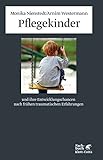 Image de Pflegekinder und ihre Entwicklungschancen nach frühen traumatischen Erfahrungen