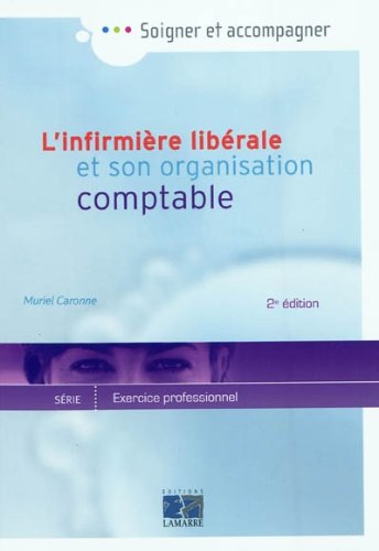 Book's Cover ofLinfirmière libérale et son organisation comptable