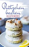Image de Glutenfreie Plätzchen Rezepte: Das Plätzchenbackbuch für Plätzchen & Konfekt ohne Gluten - glutenfrei und weizenfrei backen zu Weihnachten (Gluten