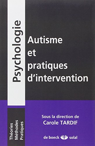 Autisme et pratiques d'intervention Autisme et pratiques d'intervention