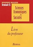 Image de Sciences Economiques et Sociales Tle ES Enseignement obligatoire : Livre du professeur