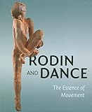 Image de Rodin and Dance : The Essence of Movement