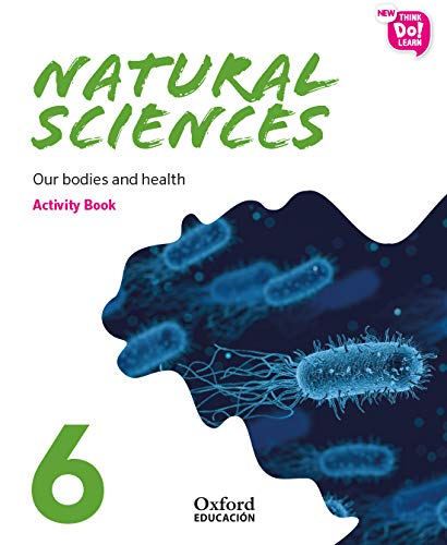 New Think Do Learn Natural Sciences 6. Activity Book. Our bodies and health