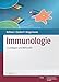 Immunologie: Grundlagen und Wirkstoffe by 