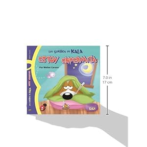 Estoy Enfermita (Los Suenos De Kala)