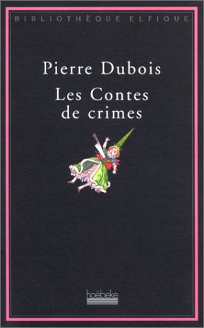 Les Contes de crimes francais Les Contes de crimes francais