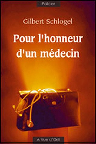 couverture de : Pour l'honneur d'un m&eacute;decin