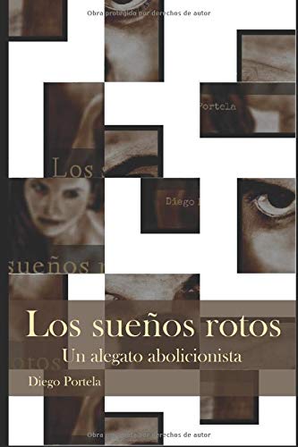 Los Sueños Rotos Los Sueños Rotos