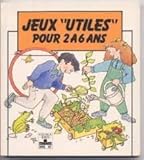 H01-jeux utiles pour 2 a 6 ans