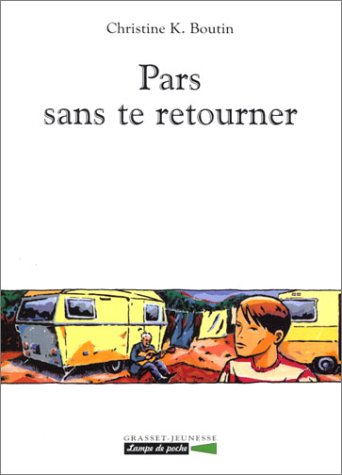 couverture de : PARS SANS TE RETOURNER