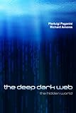 Image de The Deep Dark Web (English Edition)
