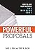 Powerful Proposals: How to Give Your Business the Winning Edge by 
